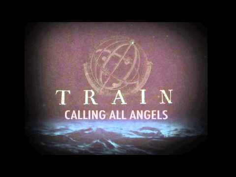 Train - Calling All Angels