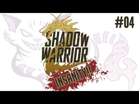 Shadow Warrior 2  Playthrough - Insanity Difficulty - Part 4 - Let's Play Shadow Warrior 2 Gameplay
