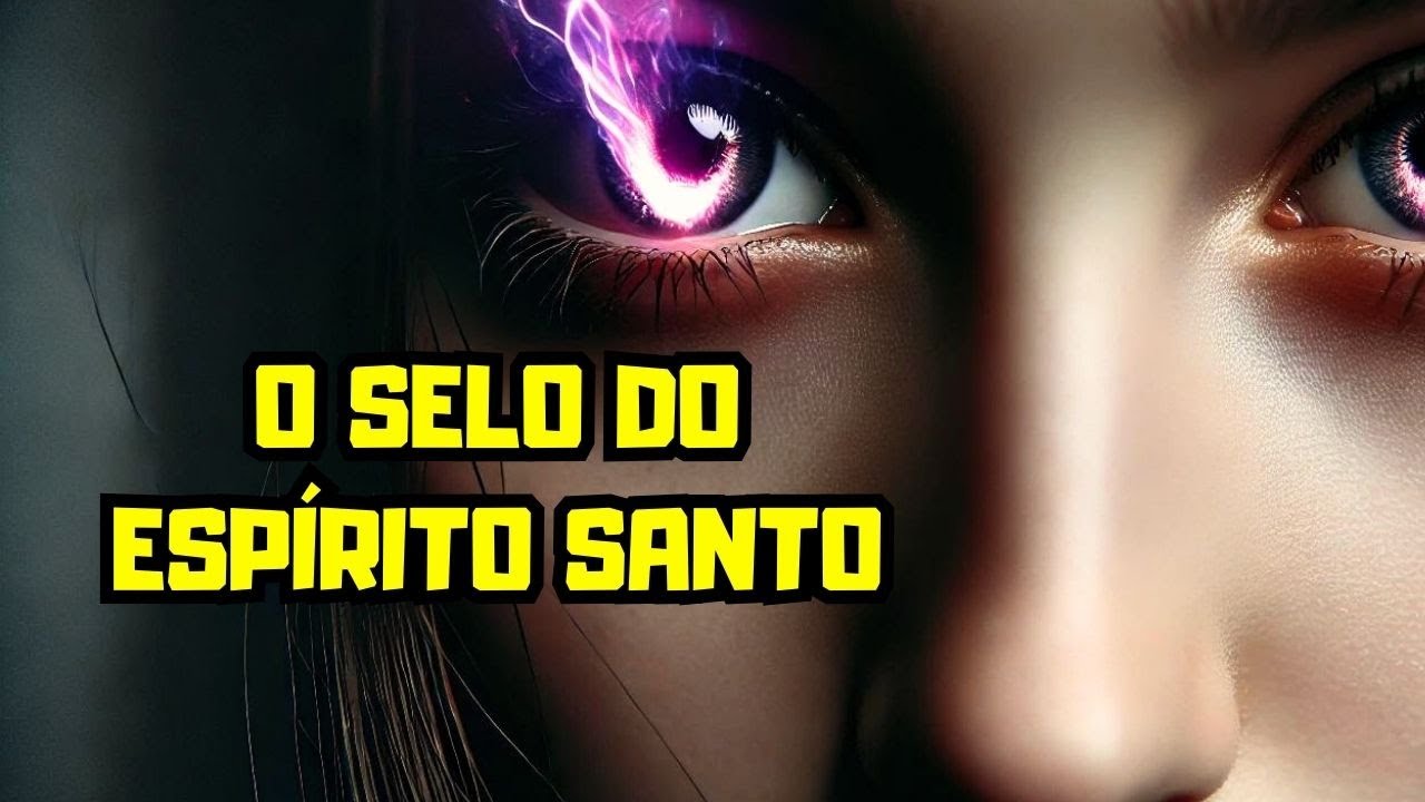 Sinais De Que Você Foi Selado Pelo Espírito Santo