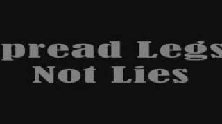 Spread Legs Not Lies by The Blackout  [Lyrics in Decripition]