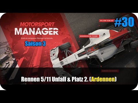 Let's Play Motorsport Manager #30 Unfall & Platz 2 [Deutsch Gameplay PC]