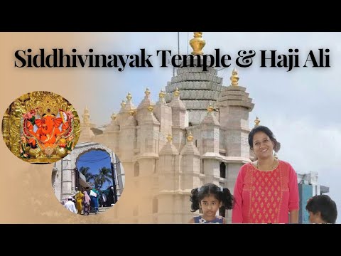 Shree Siddhivinayak Temple and Haji Ali Dargah 🛕🕌 | Mumbai's Spiritual Icons | Travel vlog