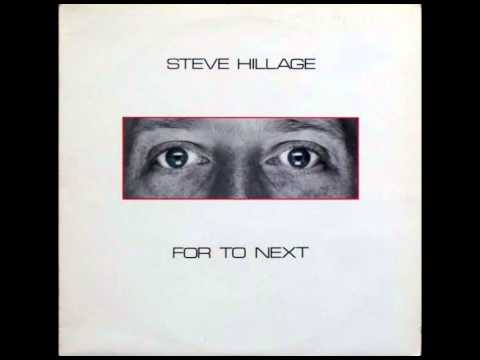 Steve Hillage - For to Next [Full Album]