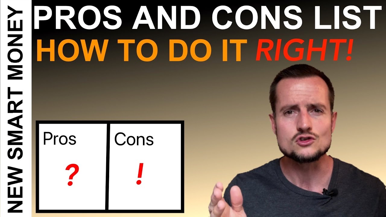 How to create a pros and cons list - RIGHT!