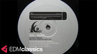 Eve - Riser (Original Mix) (1999)