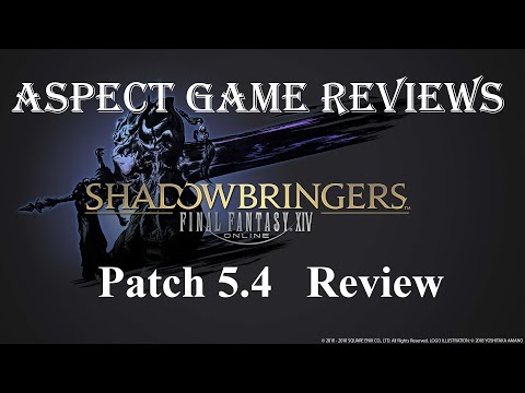 Final Fantasy XIV : Shadowbringers : Patch 5.4 Review : AspectGameReviews
