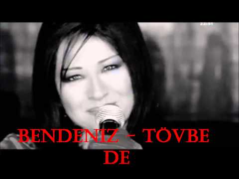 Bendeniz   Tövbe de