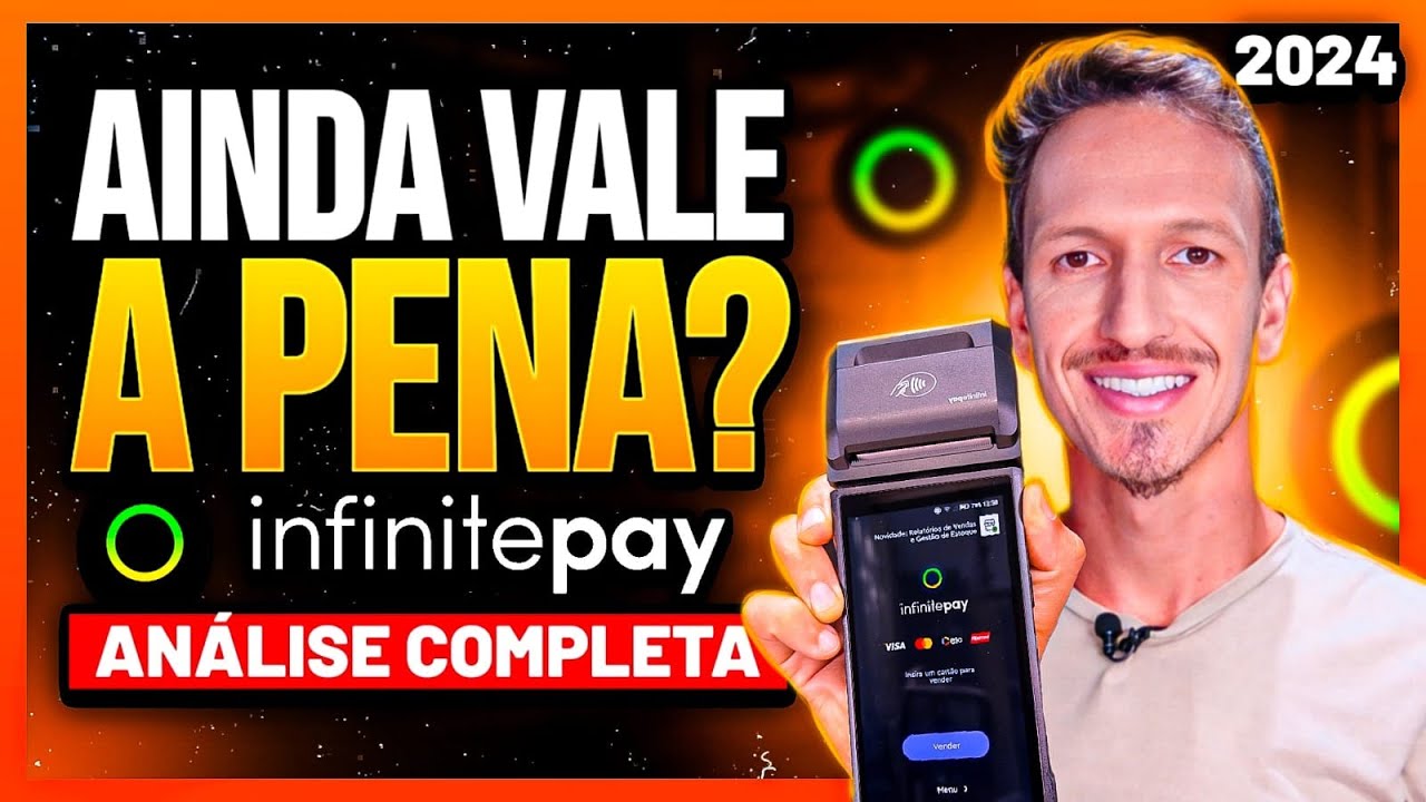 InfinitePay É CONFIÁVEL ? Pontos POSITIVOS e NEGATIVOS - Ainda VALE A PENA em 2024?