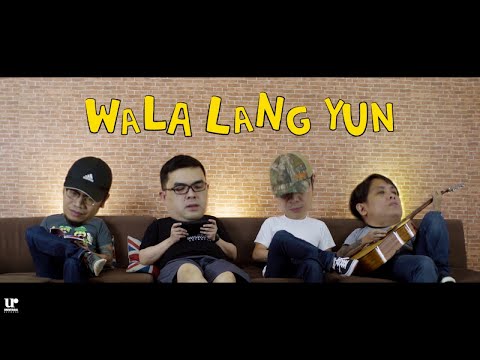 Wala Lang Yun video