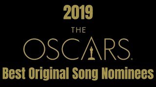 Download lagu Best Original Song Nominations of the 91st Academy Awards | Oscars 2019 #Oscars mp3