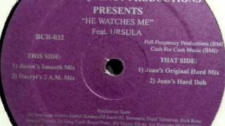 Full Frequency Productions Pres. Ursula - He Watches Me (Darryl's 2 A.M. Mix)
