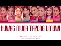 Huwag Muna Tayong Umuwi - BINI (Color Coded Lyrics)
