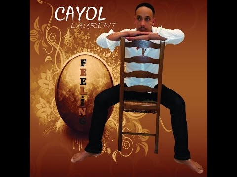ZOUK Laurent Cayol - Feelin - Nouvel Album 2015