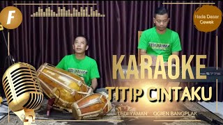 Download lagu Titip cintaku karaoke (H.Ona sutra)  nada cewek F mp3