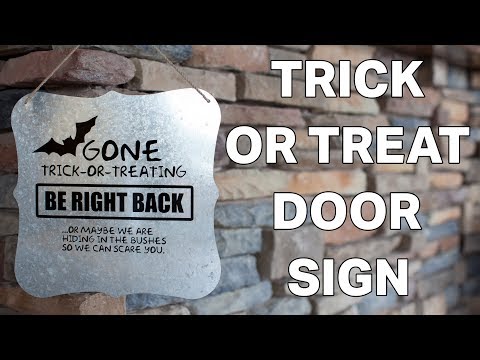 Create a Trick or Treat Door Sign Using FDC Decal Vinyl