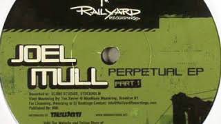 Joel Mull ‎– Perpetual EP Part 1   Sampler