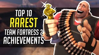 Top 10 Rarest TF2 Achievements!
