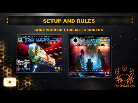 Core Worlds and Galactic Orders ... Setup and Rules by the Crabby Dice