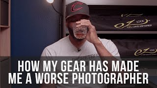 How My Gear Has Made Me A Worse Photographer