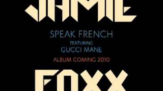 Jamie Foxx   Speak French