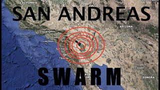 Quake SWARM Underway Near San Andreas Fault in So Cal
