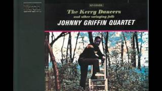 Johnny Griffin Quartet — "The Kerry Dancers" [Full Album 1962]