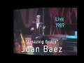 Joan Baez 1989 LIVE "Amazing Grace" Acapella - with audience singing (part 14)