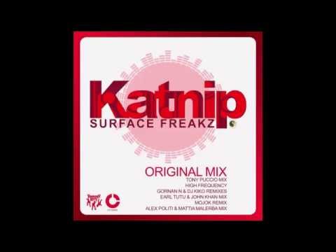 Surface Freakz - Kat Nip (Earl TuTu & John Khan's Funkd Up Remix)