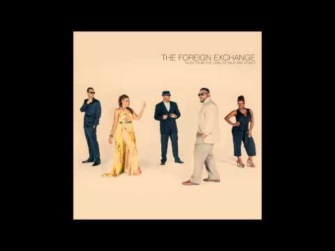 The Foreign Exchange - Face In The Reflection
