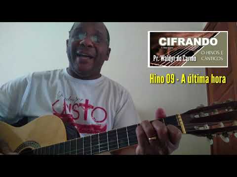 A Última Hora - Hinos e Cânticos