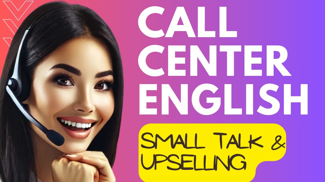 🚀 Mastering Call Center Small Talk & Upselling | Call Center English Role-Play