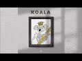 Phobia Isaac Ft. Nuinzo - Koala