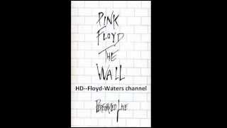 Pink Floyd - ''The Last Few Bricks''