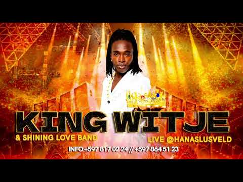King Witje live @ hanaslusveld 