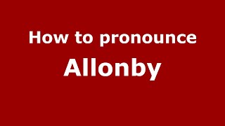 How to pronounce Allonby