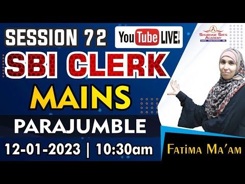 ENG Session 72 | SBI CLERK MAINS - PARAJUMBLE | Fatima Ma'am 12.01.2023 #sbi #sbiclerk #clerk #sbija