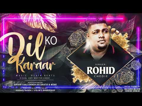 Dil Ko Karaar | Covered by: Rohid Chedie