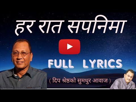 har raat sapanima | Deep Shrestha| full lyrics