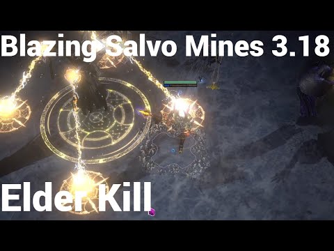 Blazing Salvo Mines - Elder - 3.18