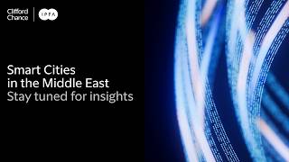 Smart Cities in the Middle East | CLIFFORD CHANCE