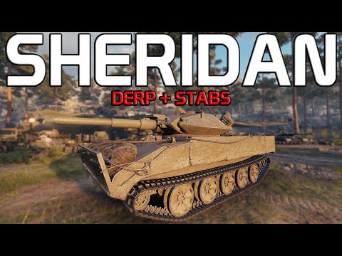 Sheridan: Derpy Derp! | World of Tanks