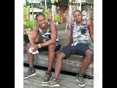 Derone ft Greek fya - living life  (Official Audio)