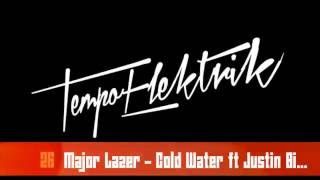 Major Lazer - Cold Water ft Justin Bieber &amp; MO - Tempo Elektrik Remix