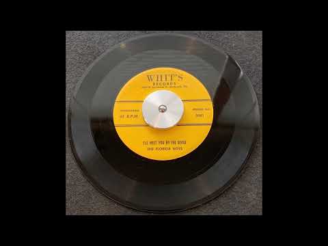 The Florida Boys Quartet I'll Meet You By The River/When I prayed Last Night Whit's Records Single