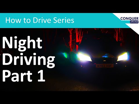 Driving at Night Part 1 - Preparation