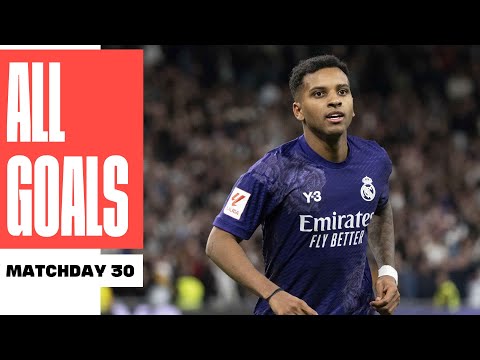 ALL GOALS MATCHDAY 30 LALIGA EA SPORTS 2023/24