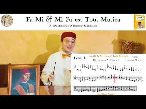 Solmize-Along, Learn Solmisation just listening: Fa Mi & Mi Fa est Tota Musica - Free Playlist #7