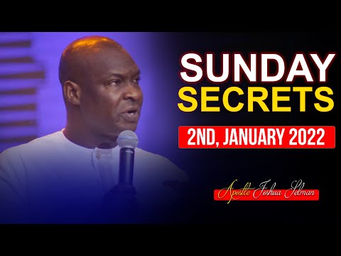 Sunday Secrets, 2nd January, 2022 - Apostle Joshua Selman | Commanding Your Morning |