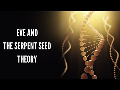WAS CAIN THE SEED OF EVE AND THE SERPENT? | THURSDAY NIGHT THEOLOGY