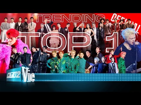 Tổng hợp 10 bài hát đạt TOP 1 TRENDING tạo kỉ lục đỉnh cao của show Anh Trai Say Hi